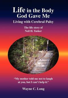 Life in the Body God Gave Me