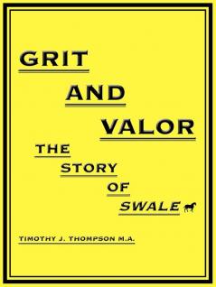GRIT AND VALOR