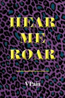 Hear Me Roar