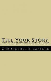 Tell Your Story