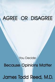 Agree or Disagree: Because Opinions Matter