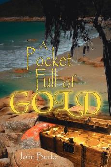 A Pocket Full of Gold