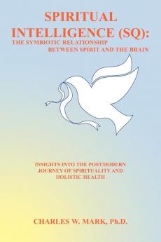 Spiritual Intelligence (SQ)