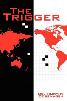 The Trigger