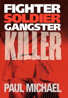 Fighter Soldier Gangster Killer