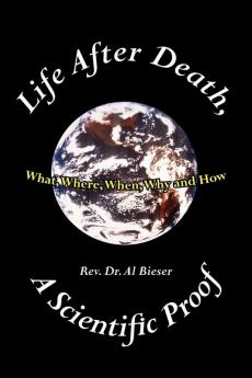 Life After Death A Scientific Proof