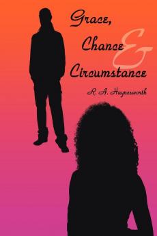 Grace Chance and Circumstance