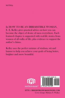 How to be an Irresistible Woman