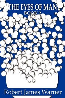 THE EYES OF MAN. BOOK 2.