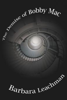 The Demise of Bobby Mac