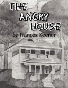 The Angry House
