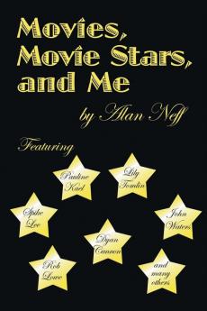 Movies Movie Stars and Me