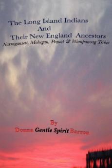The Long Island Indians and Their New England Ancestors
