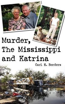 Murder The Mississippi and Katrina