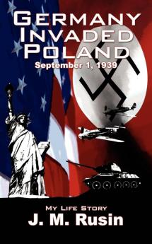 Germany Invaded Poland September 1 1939