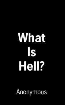 What Is Hell?