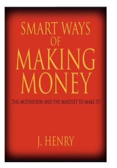 SMART WAYS OF MAKING MONEY