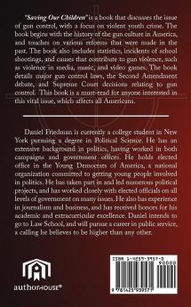 Saving Our Children: An In-Depth Look at Gun Violence in Our Nation and Our Schools