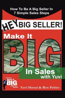 Hey Big Seller!