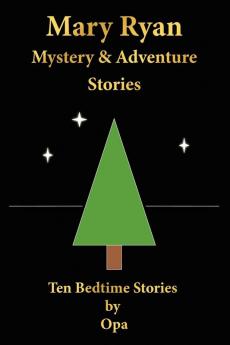 Mary Ryan Mystery  and  Adventure Stories