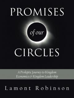 PROMISES OF OUR CIRCLES