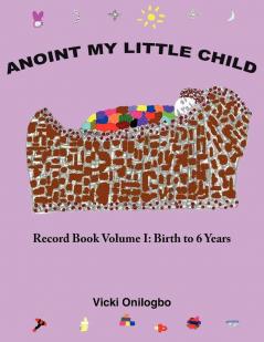 Anoint My Little Child