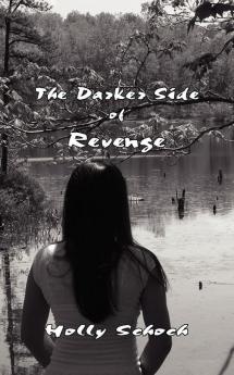 The Darker Side of Revenge