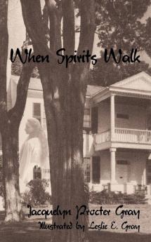 When Spirits Walk