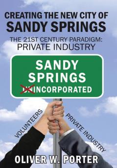 Creating the New City of Sandy Springs