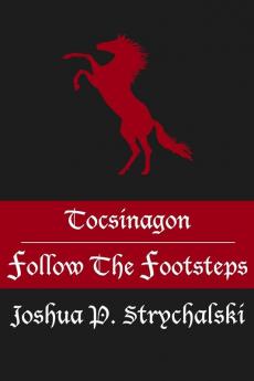 Tocsinagon: Follow The Footsteps