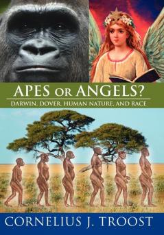 Apes or Angels?