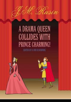 A Drama Queen Collides with Prince Charming!