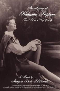 The Legacy of Katharine Hepburn