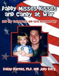 Daddy Misses Kisses and Candy at War