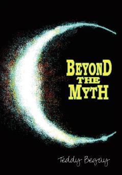 Beyond the Myth