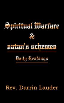 Spiritual Warfare  and  satan's schemes