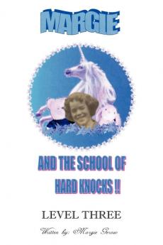 Margie and the School of Hard Knocks-Level Three