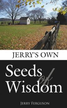 Jerry's Own-Seeds of Wisdom