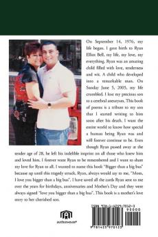 Loving You Bigger Than A Big Bus: A Mother's Love Story To Her Son