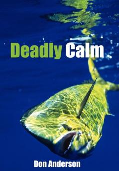 Deadly Calm