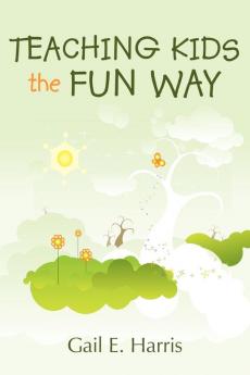 Teaching Kids the Fun Way