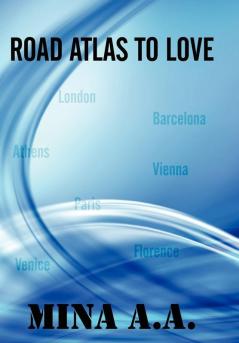 Road Atlas to Love