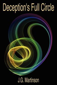 Deception's Full Circle