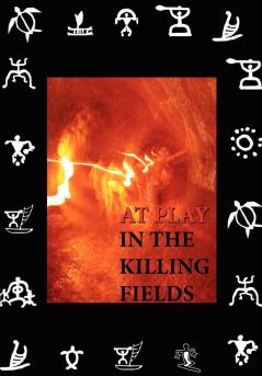 At Play in the Killing Fields