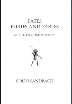 Fates Furies and Fables