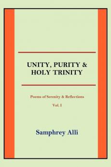 Unity Purity and Holy Trinity