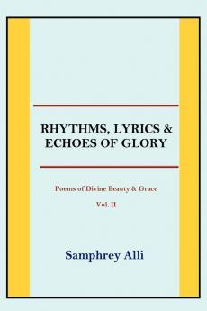Rhythms Lyrics & Echoes of Glory