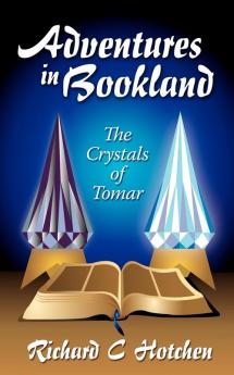 Adventures in Bookland The Crystals of Tomar