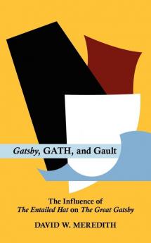 Gatsby Gath and Gault
