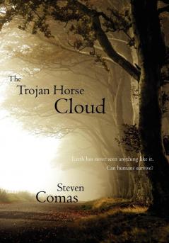 The Trojan Horse Cloud